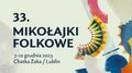 Koncerty, warsztaty i jarmark. 33. Mikołajki Folkowe w Lublinie