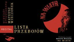 Wieczór z poezją Mateusza Wieczorka. Premiera najnowszego tomiku poezji poety – „Na wiatr”