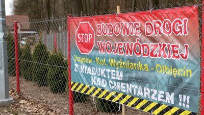 Baner o takiej treści zawisł na ogrodzeniu posesji Pawła Wagnera, jednego z przeciwników budowy tej obwodnicy.