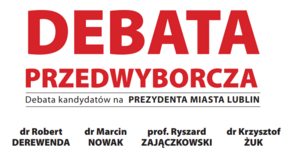 Przedwyborcza debata Dziennika Wschodniego. Kto jest najlepszym kandydatem na prezydenta Lublina?