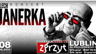 Uwaga koncert! Lech Janerka w Lublinie