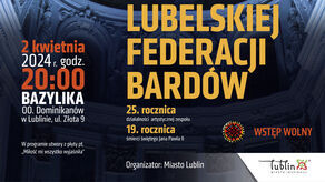 Jubileuszowy koncert Lubelskiej Federacji Bardów
