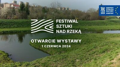 Nowy festiwal w Lublinie. Znamy szczegóły Festiwalu Sztuki Nad Rzeką