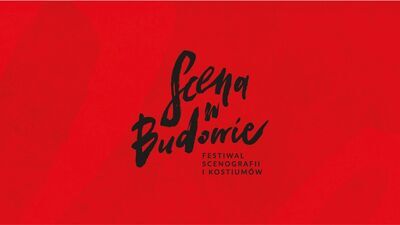 Festiwal „Scena w Budowie”