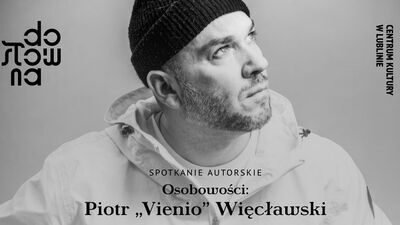 Spotkanie autorskie z raperem Piotrem „Vieniem” Więcławskim
