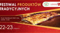 Poznaj smaki regionu! Już w najbliższy weekend w Lublinie odbędzie się Lubelski Festiwal produktów tradycyjnych