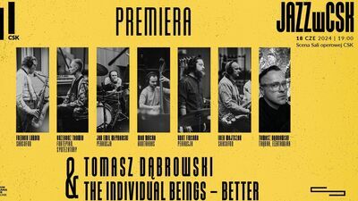 Jazz w CSK: Tomasz Dąbrowski & The Individual Beings