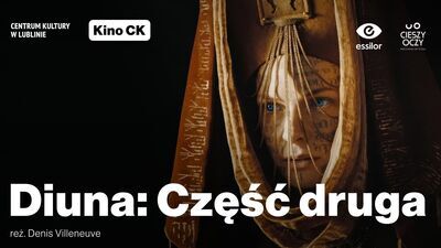 Kino w CK. Diuna, Część druga i spotkanie z Jakubem Majmurkiem