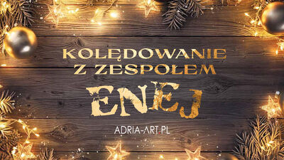 Kolędowanie z zespołem Enej