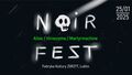 Noir Festiwal w Zgrzycie