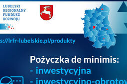 Lubelski Regionalny Fundusz Rozwoju rusza z ofertą pożyczek de minimis dla przedsiębiorców!