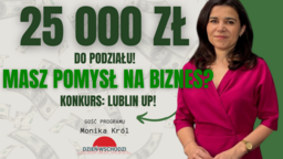 Masz pomysł na biznes? W Lublinie możesz dostać 12 000 zł na start. Zgłoś się, niezależnie od wieku