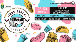 Festiwal Food Trucków w Chełmie