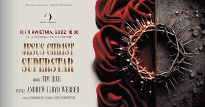 Kultowy musical „Jesus Christ Superstar” w Sali Operowej CSK