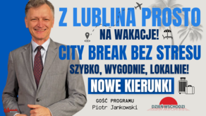 Majówka? Wakacje? Dokąd polecimy z lubelskiego lotniska?