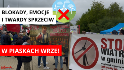 W Piaskach walczą z wiatrakami. „Sprzeciwiamy się Zielonemu Ładowi”
