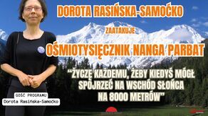 Dorota Rasińska-Samoćko wraca na Nanga Parbat. Samotna wyprawa z Lublina w Himalaje