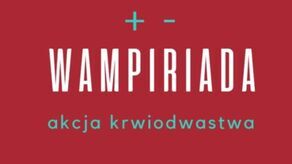 Studenci ratują życie. Od poniedziałku wampiriada na UMCS