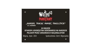 Tablica z taką treścią ma jeszcze w tym miesiąca zostać odsłonięta przed budynkiem Starostwa Powiatowego w Biłgoraju