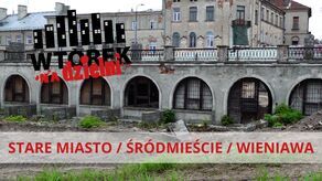 „Wtorek na dzielni”. Stare Miasto, Śródmieście i Wieniawa w trakcie metamorfozy