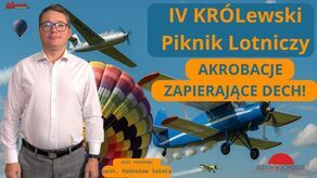 Pokazy lotnictwa i wiele więcej. Już niedługo IV KRÓLewski piknik lotniczy