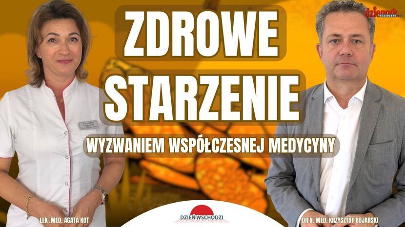 Zdrowe starzenie wyzwaniem współczesnej medycyny. Oglądaj nasz program „Dzień Wschodzi”