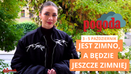 Jesień, czy to już ty? Prognoza pogody na weekend
