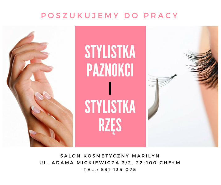 Praca w salonie kosmetycznym - Stylistka paznokci i rzęs